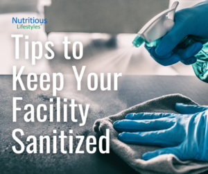 Tips to Keep Your Facility Sanitized