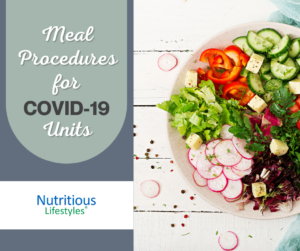 Meal Procedures for COVID-19 Units